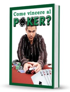 come vincere al poker